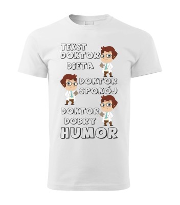 biały tshirt z zabawnym nadrukiem dla Twojego lekarza
